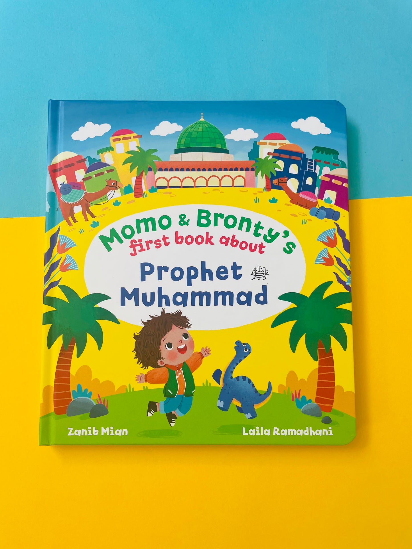 Momo & Bronty's First Book About Prophet Muhammad (PBUH)